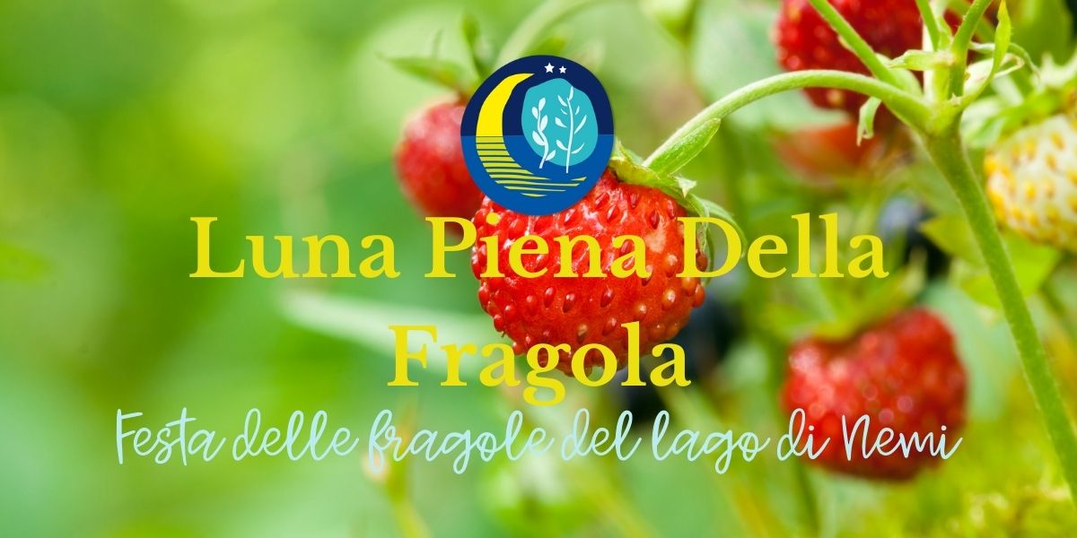 Luna piena della fragola a Nemi